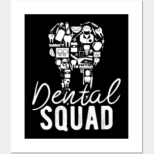 Dental Squad - Dental Assistant - Funny Dental Hygienist Gifts - Dentist - Tooth Health - Dentistry T-Shirt Posters and Art